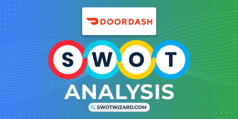 DoorDash SWOT Analysis 2024: Best Report With Infographics